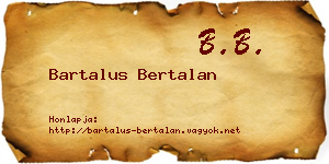 Bartalus Bertalan névjegykártya